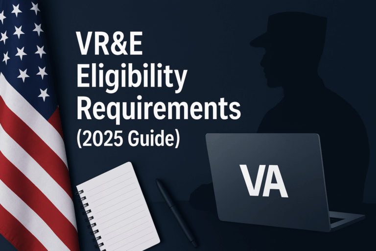 VR&E Eligibility Requirements (2025 Guide)
